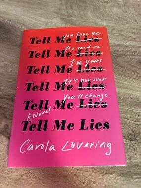 Tell Me Lies by Carola Lovering Hardcover